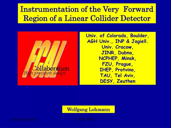 instrumentation of the very forward region