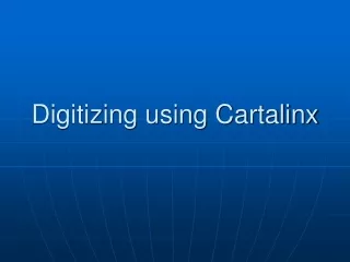 Digitizing using Cartalinx