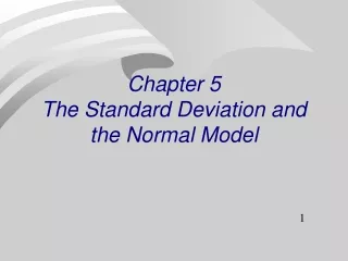 Chapter 5 The Standard Deviation and the Normal Model