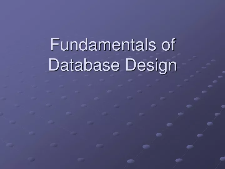 fundamentals of database design