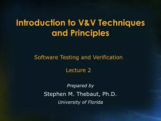 Introduction to V&amp;V Techniques and Principles