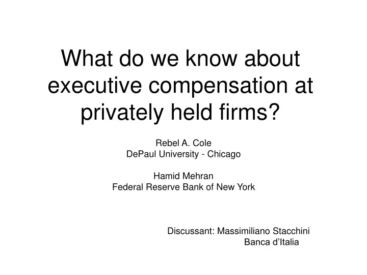 what do we know about executive compensation at privately held firms
