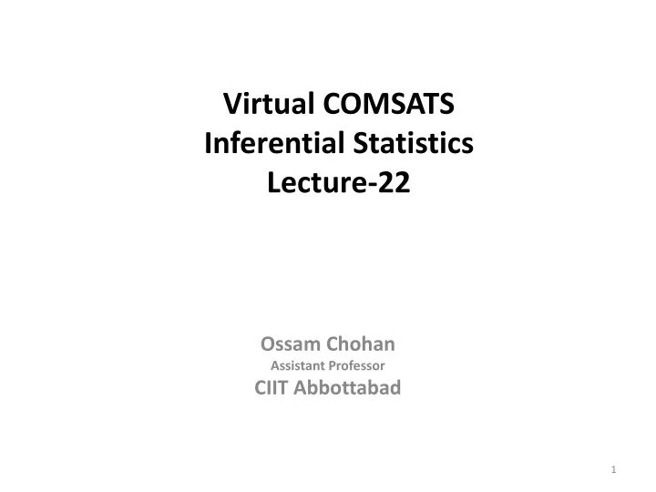 virtual comsats inferential statistics lecture 22