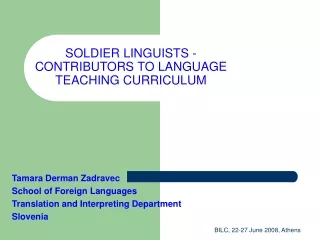 SOLDIER LINGUISTS  - CONTRIBUTORS TO LANGUAGE TEACHING CURRICULUM