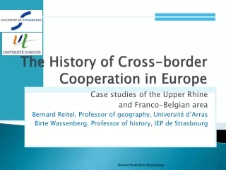 The  H istory  of Cross-border  C ooperation  in Europe