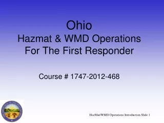 Ohio Hazmat &amp; WMD Operations For The First Responder