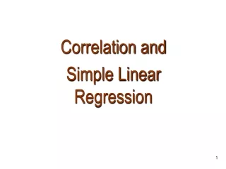 Correlation and Simple Linear Regression