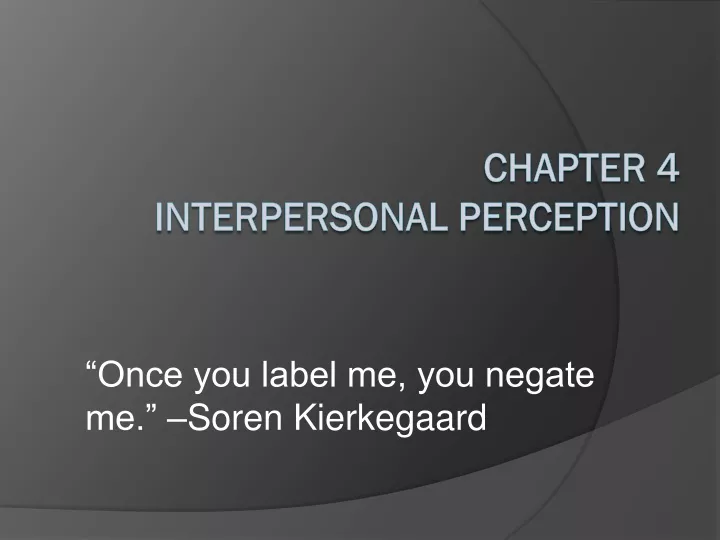 chapter 4 interpersonal perception