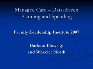 Managed Care – Data-driven Planning and Spending