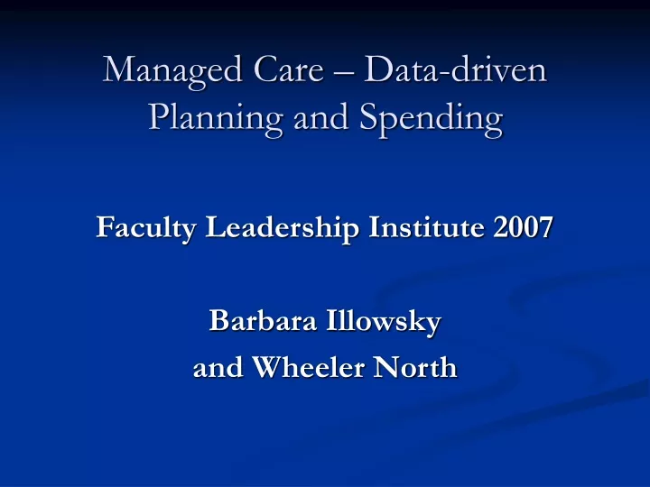 managed care data driven planning and spending