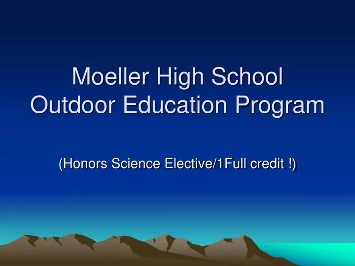 moeller high school outdoor education program