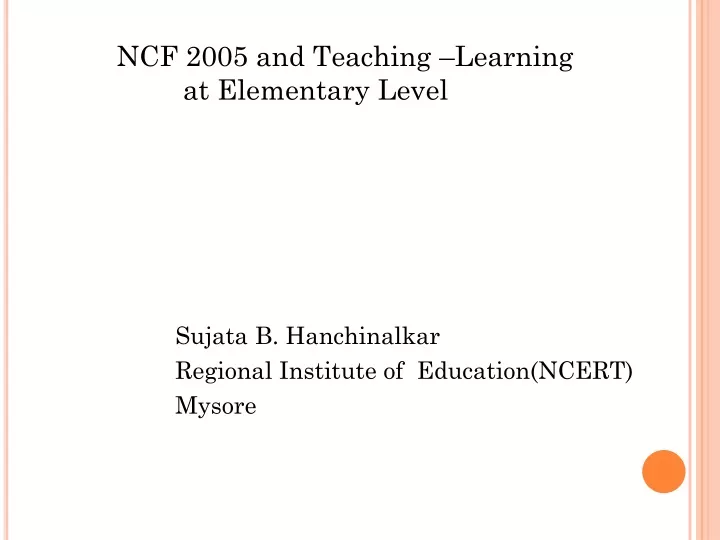 ncf 2005 and teaching learning at elementary
