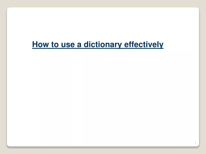 how to use a dictionary effectively