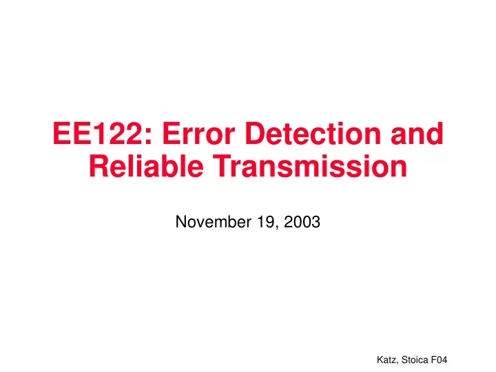 ee122 error detection and reliable transmission