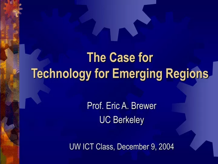 the case for technology for emerging regions