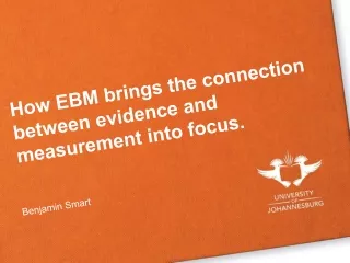 How EBM brings the connection between evidence and measurement into focus.