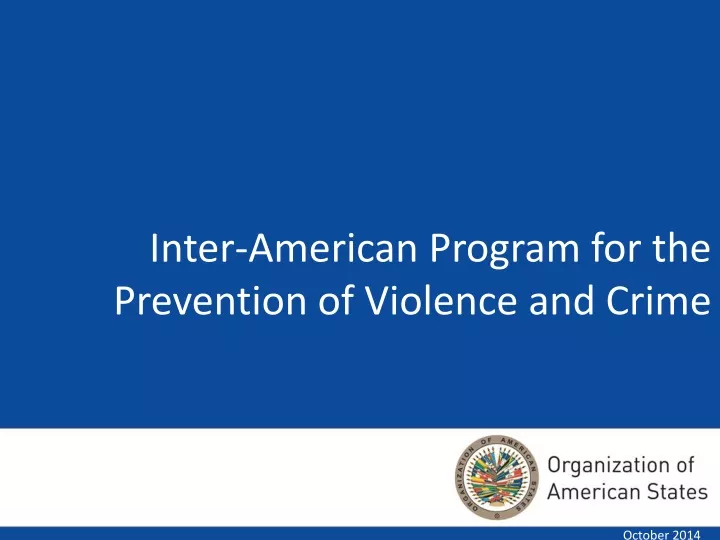 inter american program for the prevention of violence and crime