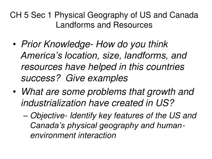 ch 5 sec 1 physical geography of us and canada landforms and resources