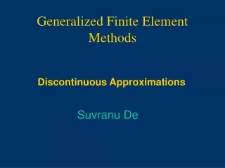 Generalized Finite Element Methods