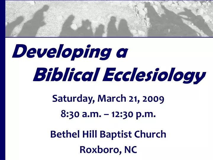 developing a biblical ecclesiology