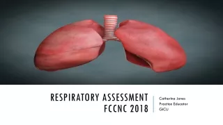 Respiratory assessment FCCNC 2018