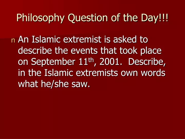 philosophy question of the day