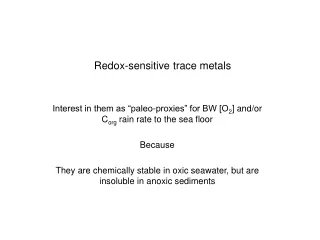 Redox-sensitive trace metals