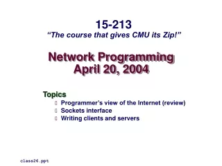 Network Programming April 20, 2004