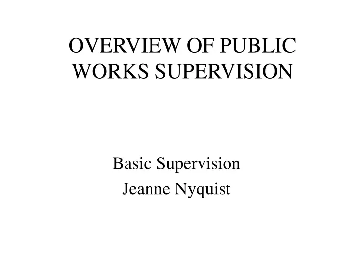 overview of public works supervision