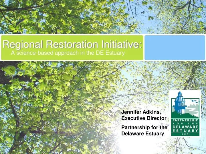 regional restoration initiative