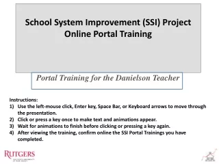 School System Improvement (SSI) Project  Online Portal Training