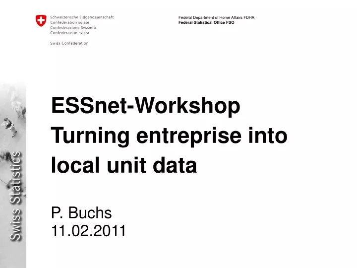 essnet workshop turning entreprise into local unit data