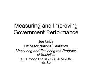 Measuring and Improving Government Performance