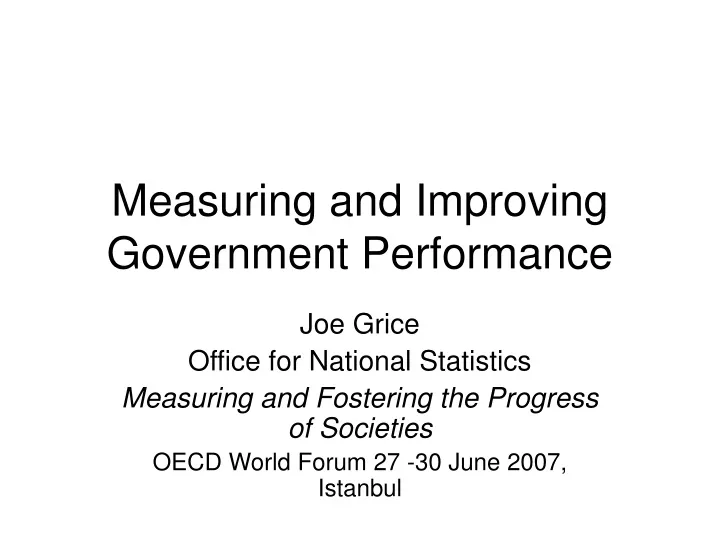 measuring and improving government performance