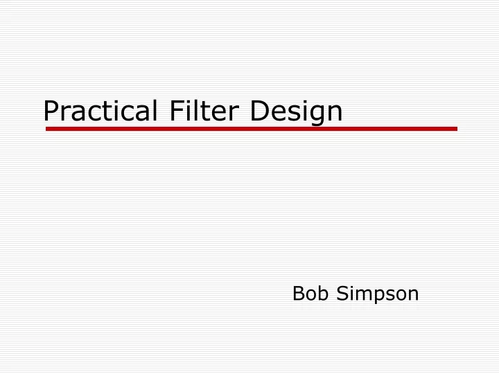 practical filter design