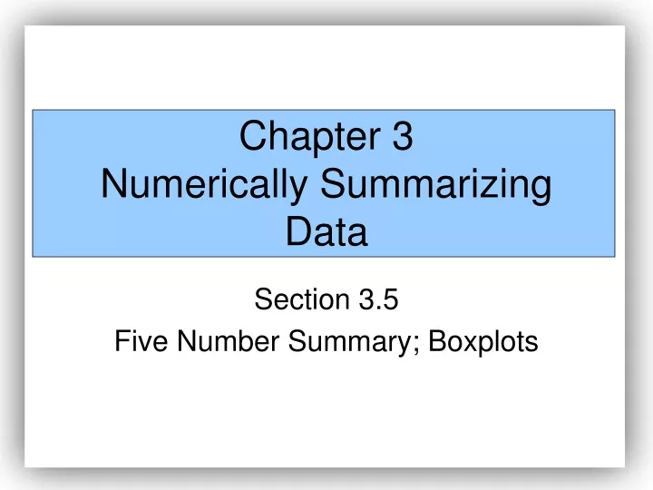 chapter 3 numerically summarizing data