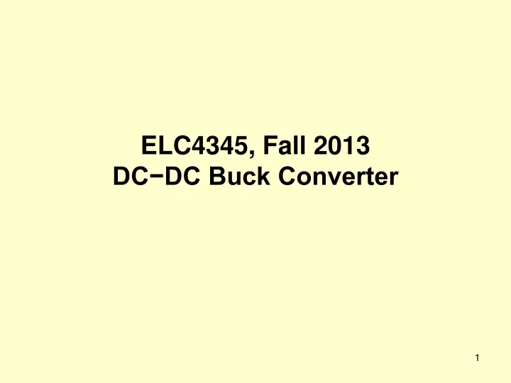 elc4345 fall 2013 dc dc buck converter