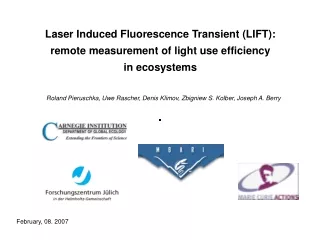 Laser Induced Fluorescence Transient (LIFT): remote measurement of light use efficiency
