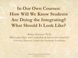 In Our Own Courses: How Will We Know Students Are Doing the Integrating? What Should It Look Like?