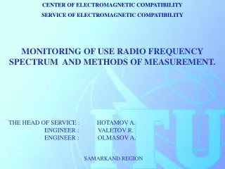 MONITORING OF USE RADIO FREQUENCY SPECTRUM  AND METHODS OF MEASUREMENT.