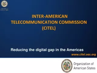 INTER-AMERICAN TELECOMMUNICATION COMMISSION (CITEL)