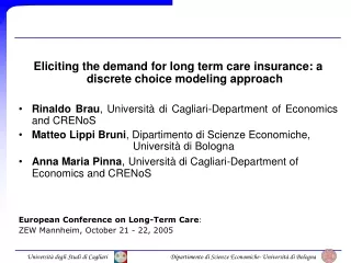 Eliciting the demand for long term care insurance: a discrete choice modeling approach