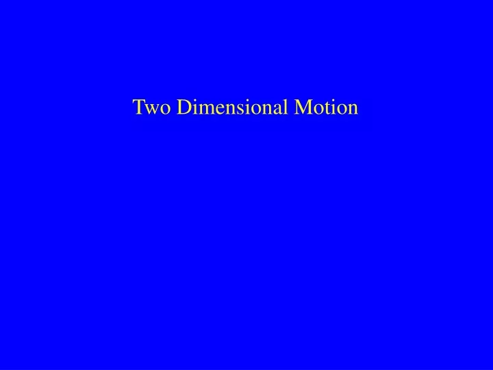 two dimensional motion