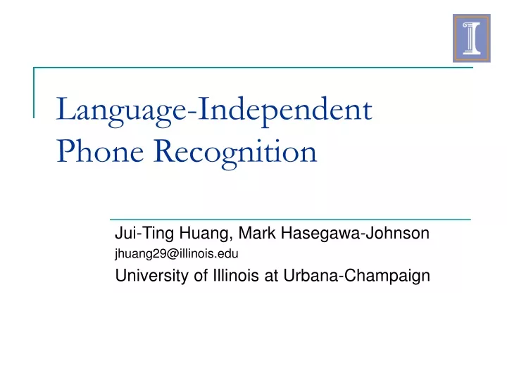 language independent phone recognition