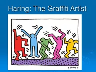 Haring: The Graffiti Artist