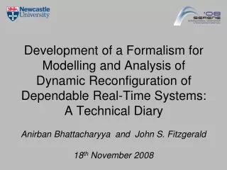 Anirban Bhattacharyya  and  John S. Fitzgerald 18 th  November 2008