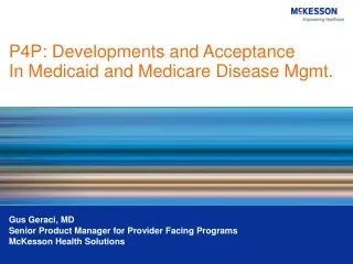 P4P: Developments and Acceptance In Medicaid and Medicare Disease Mgmt.
