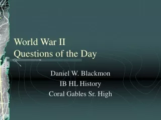 World War II Questions of the Day