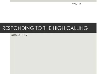RESPONDING TO THE HIGH CALLING