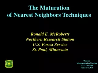 The Maturation of Nearest Neighbors Techniques